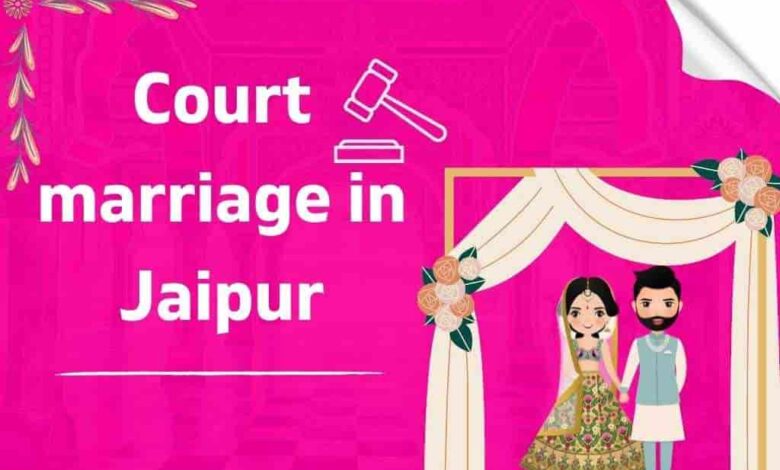 Court Marriage Lawyer in Jaipur