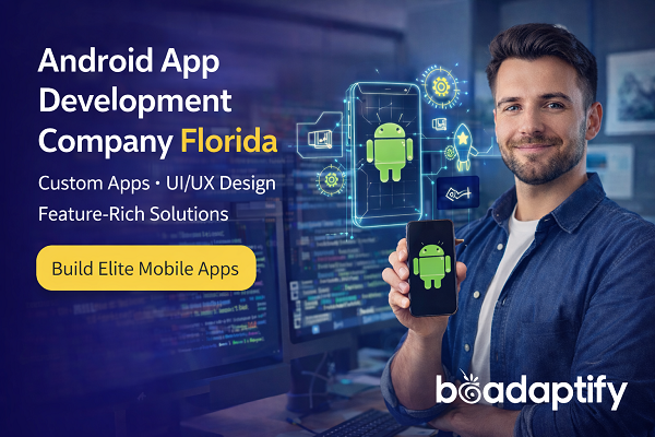 Android App Development Company Florida