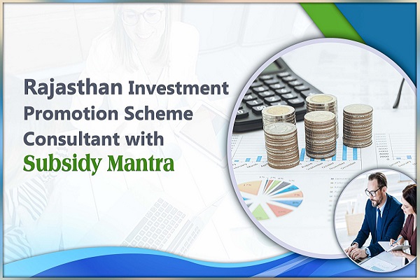 Rajasthan Investment Promotion Scheme