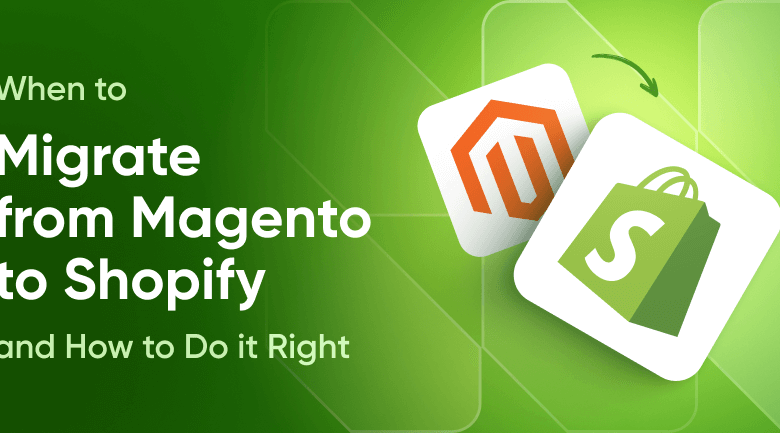 Magento to Shopify Migration Service